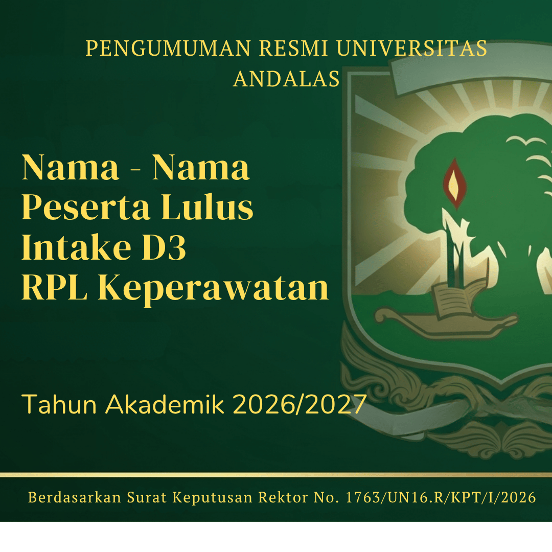 Pengumuman Hasil Ujian Intake D3 dan Tata Cara Registrasi Mahasiswa Baru FKEP UNAND Gel 1 dan Gel 2